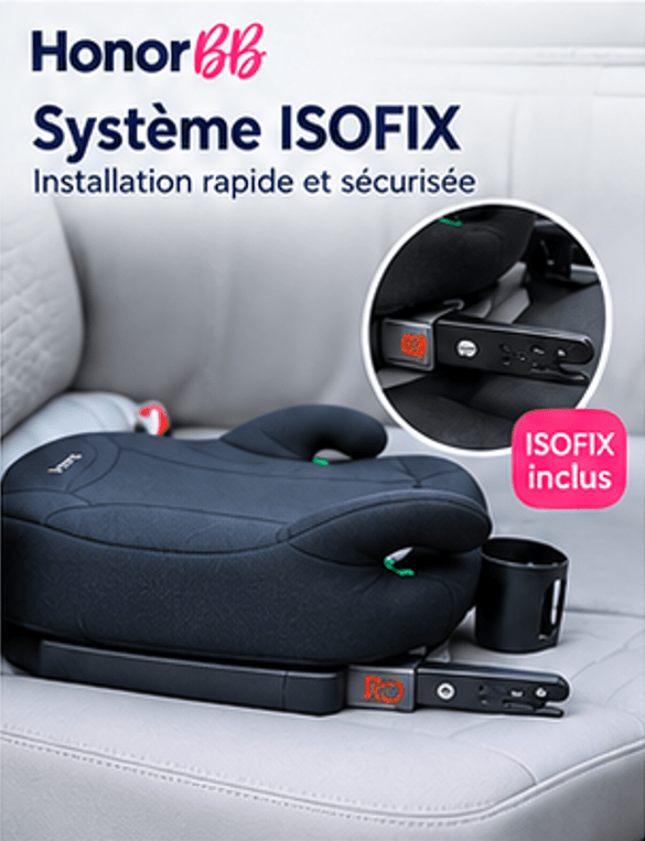 HonorBB Rehausseur I-Size ISOFIX Cosyfix R129 – Sécurité et confort — Monptitlou